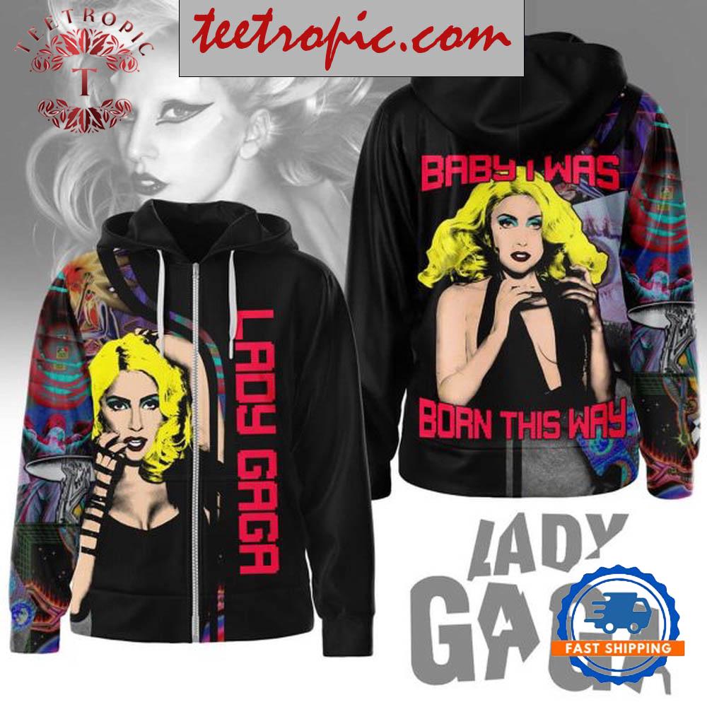 Lady Gaga Baby I was Born This Way Hoodie Shirts