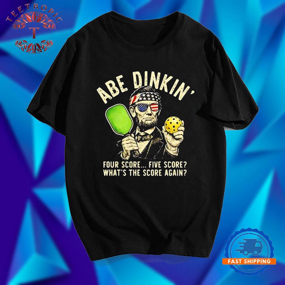 Abraham Lincoln pickleball abe dinkin’ four score five score T Shirts