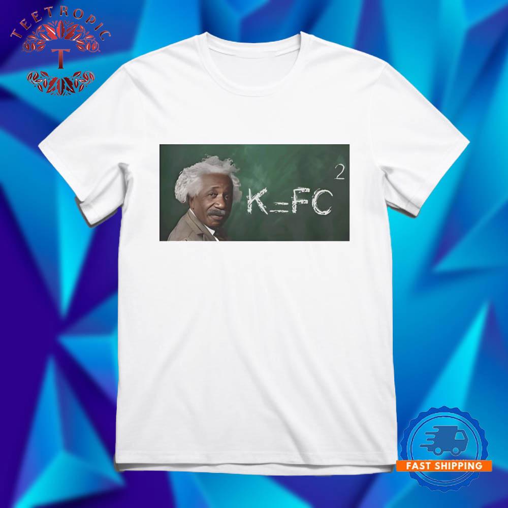 Albert Einstein K-FC2 T Shirts
