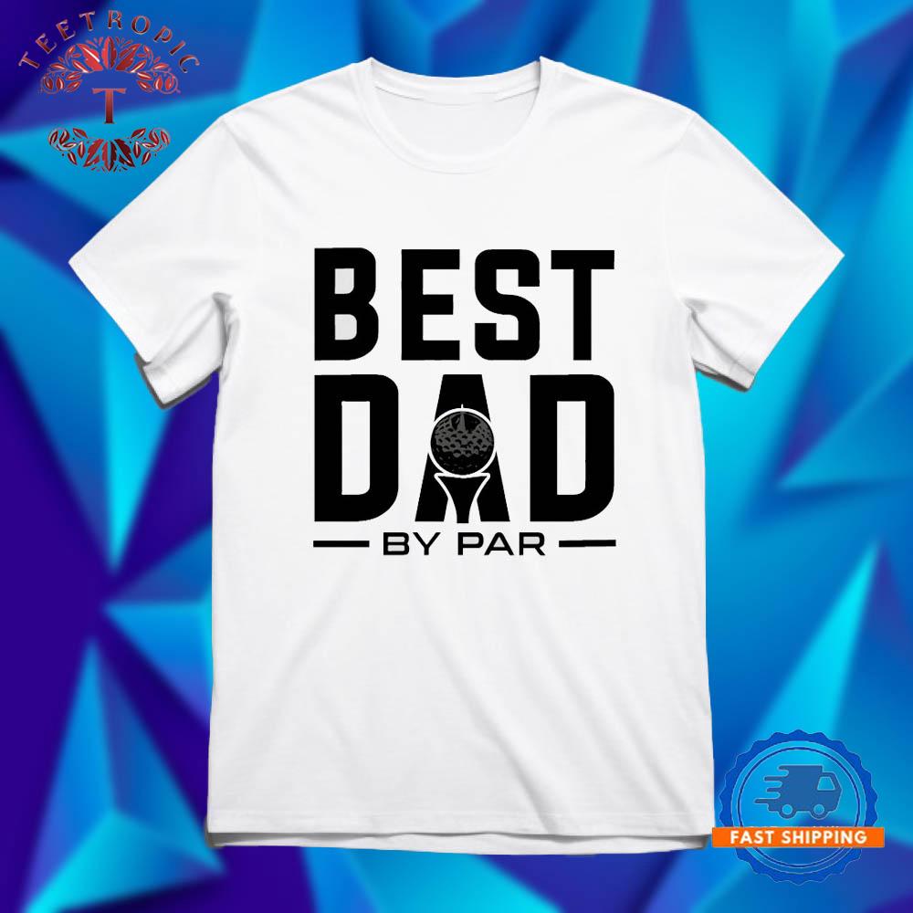 Golf best dad by par T Shirts