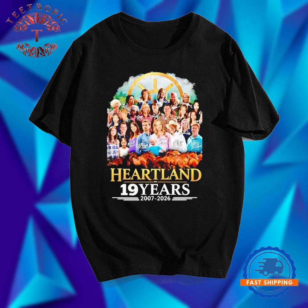 Heartland 19 years 2007 2026 characters signatures T Shirts
