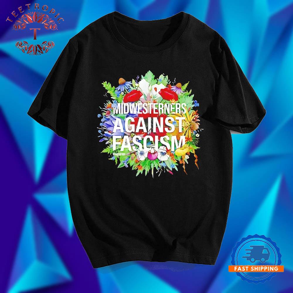 Midwesterners Against Fascism T Shirts