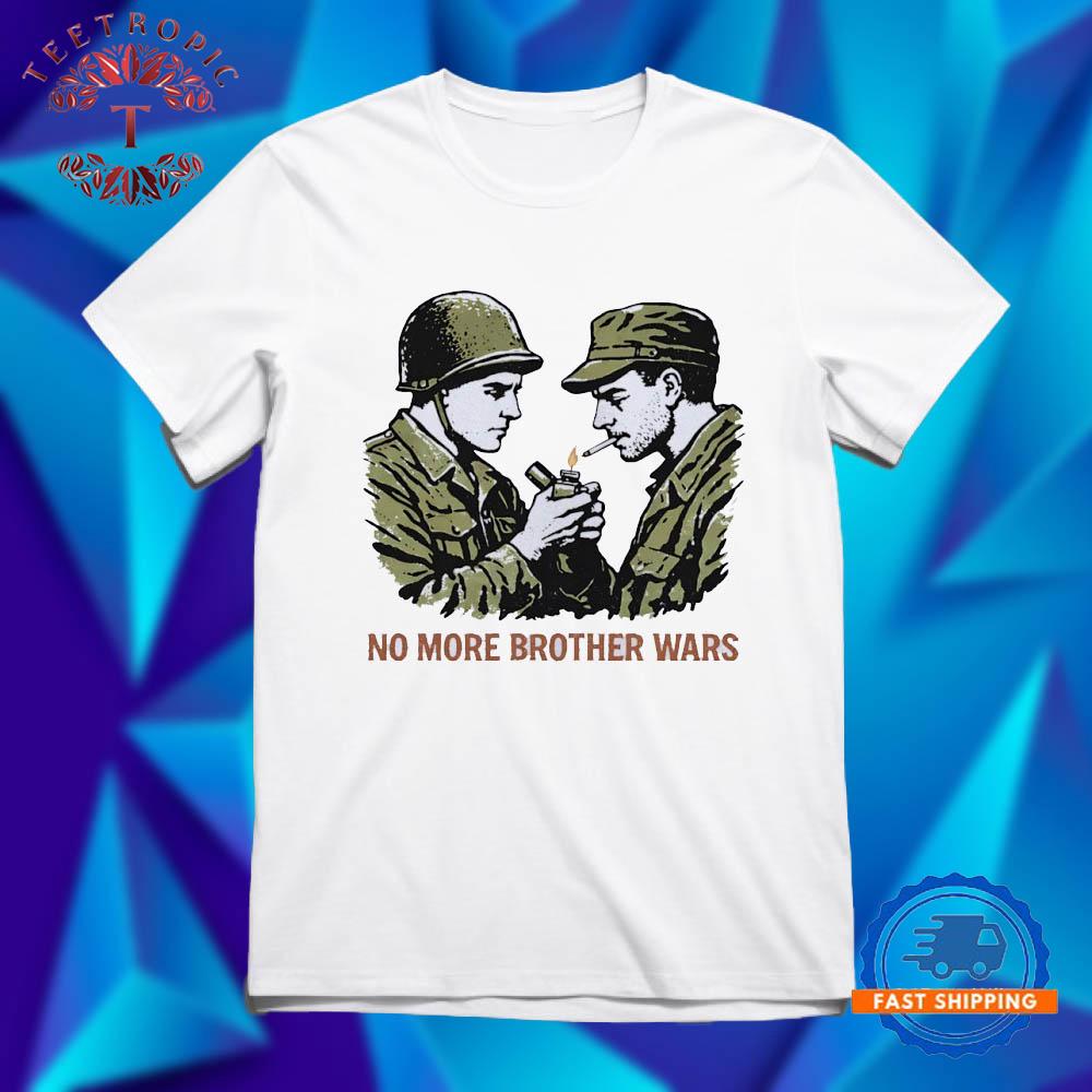 No more brother wars soldier T Shirts