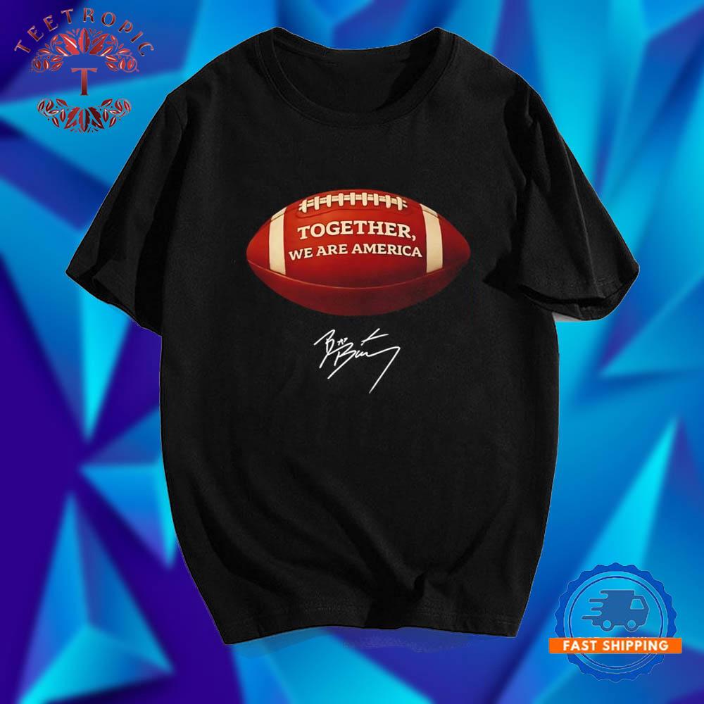 Together We Are America Bad Bunny signature T Shirt