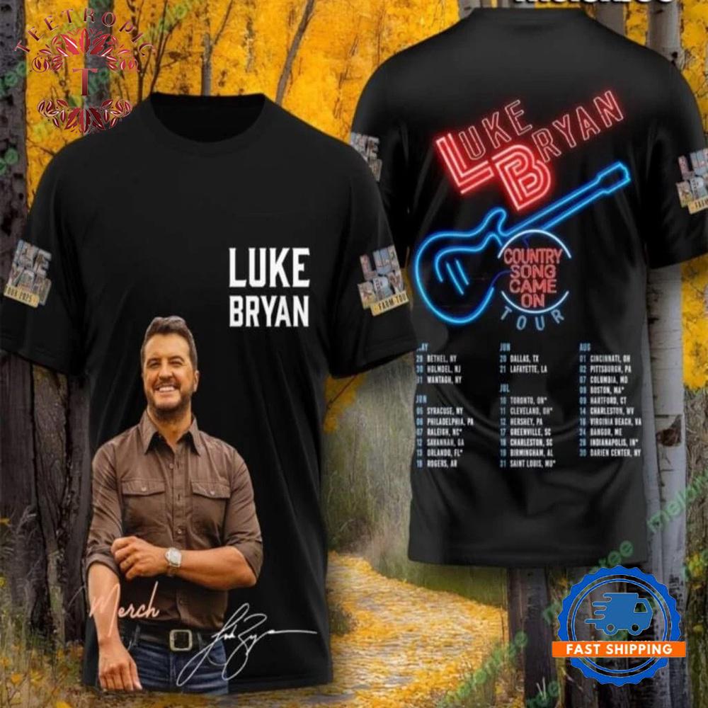 Luke Bryan 2025 Country Song Came On Tour 3D T-Shirt