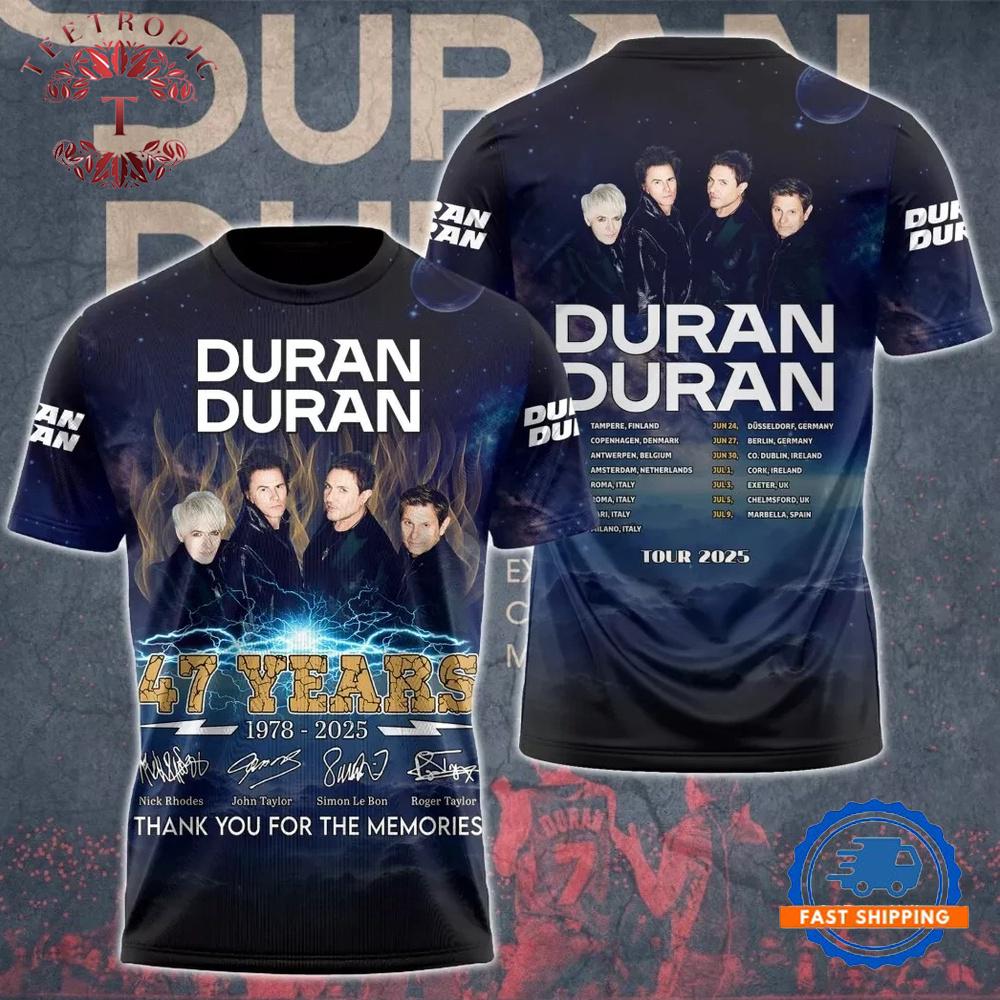 Duran Duran 47 Years 1978-2025 Signature Thank You For The Memories 3D T Shirt