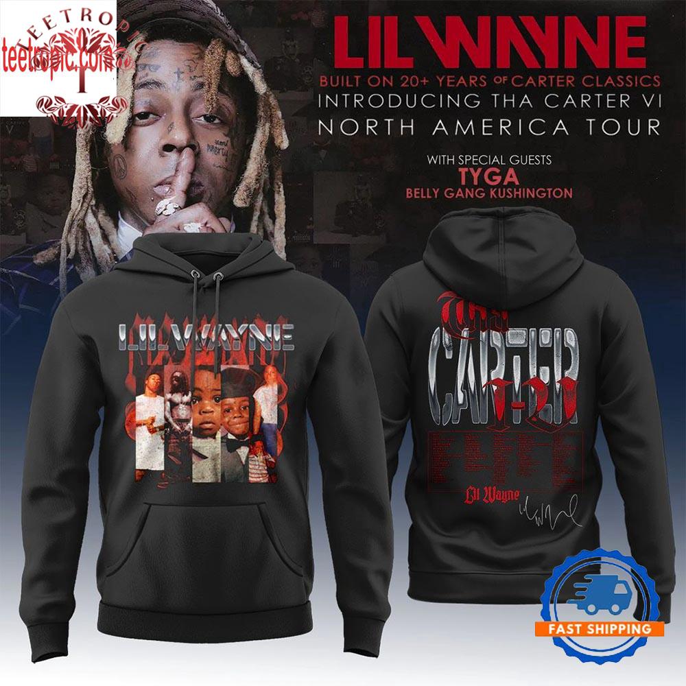 Lil Wayne Introducing Tha Carter Vi Tour Edition Hoodie Shirt