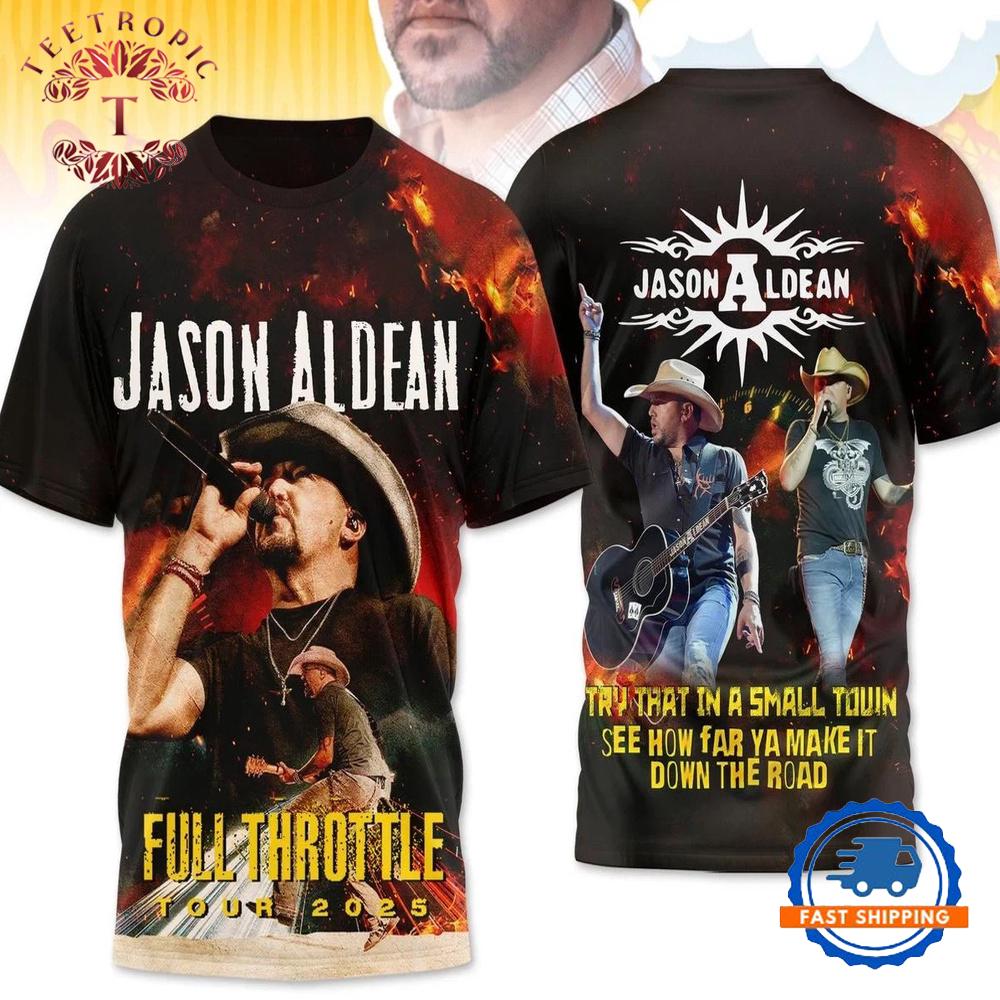 Jason Aldean Full Throttle Tour 2025 3D T-Shirt