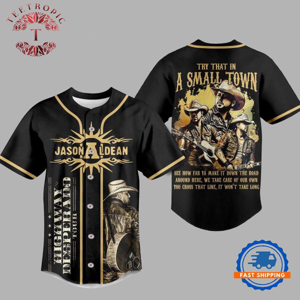 Jason Aldean Try That In A Small Town Highway Desperado Tour Baseball Jersey