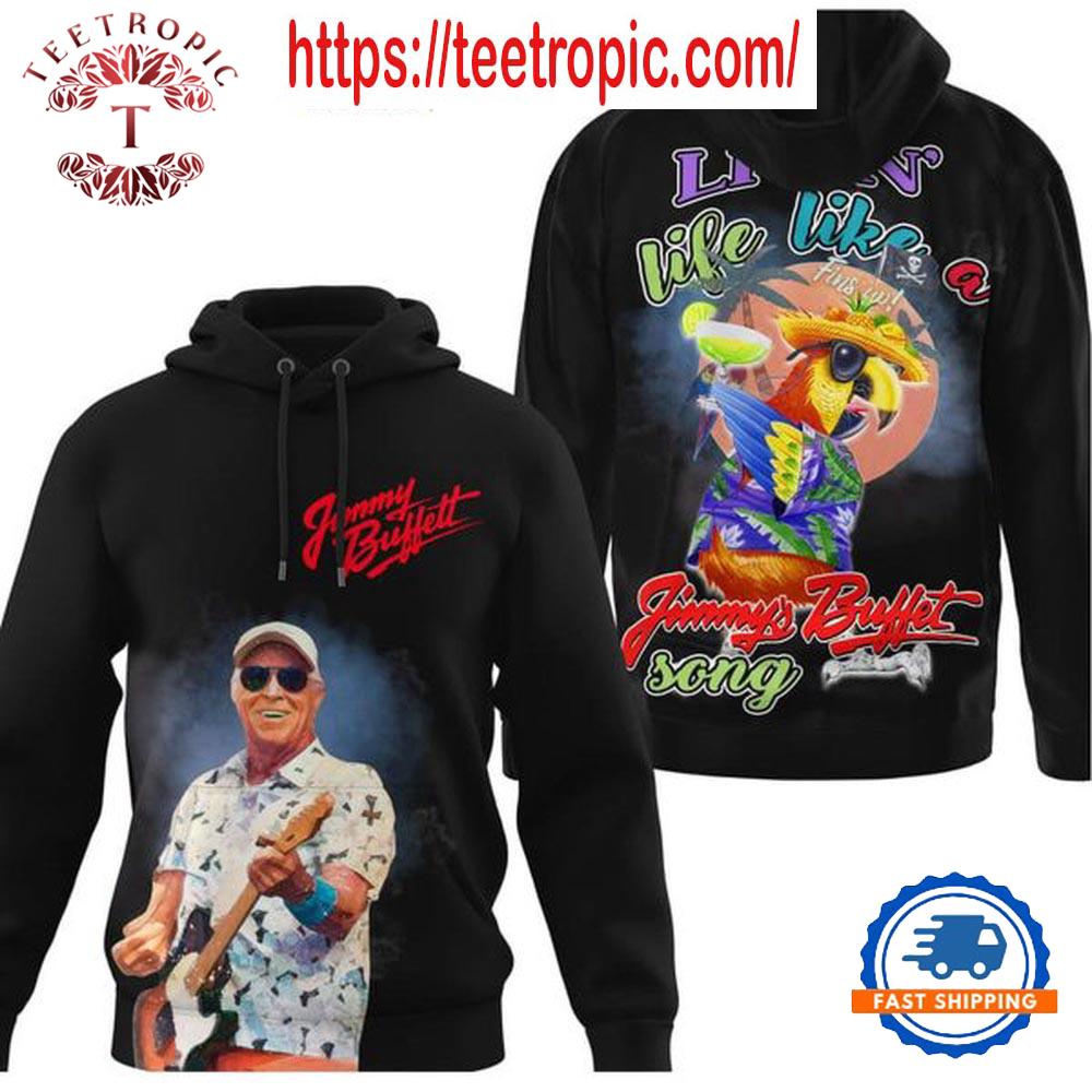 Jimmy Buffett Livin’ Life Like Jimmy Buffett Song Fan T-Shirt
