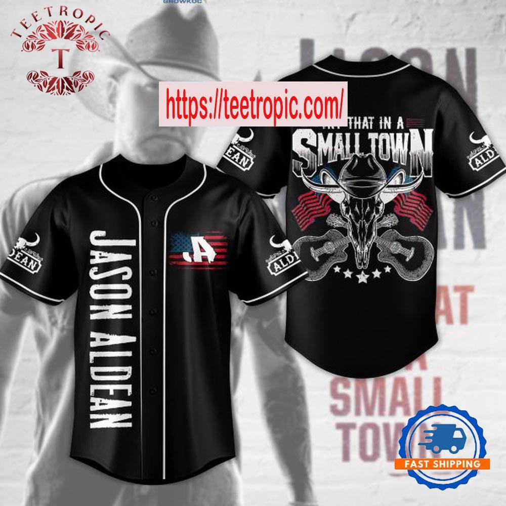 Try That In A Small Town Jason Aldean Black Design Baseball Jersey