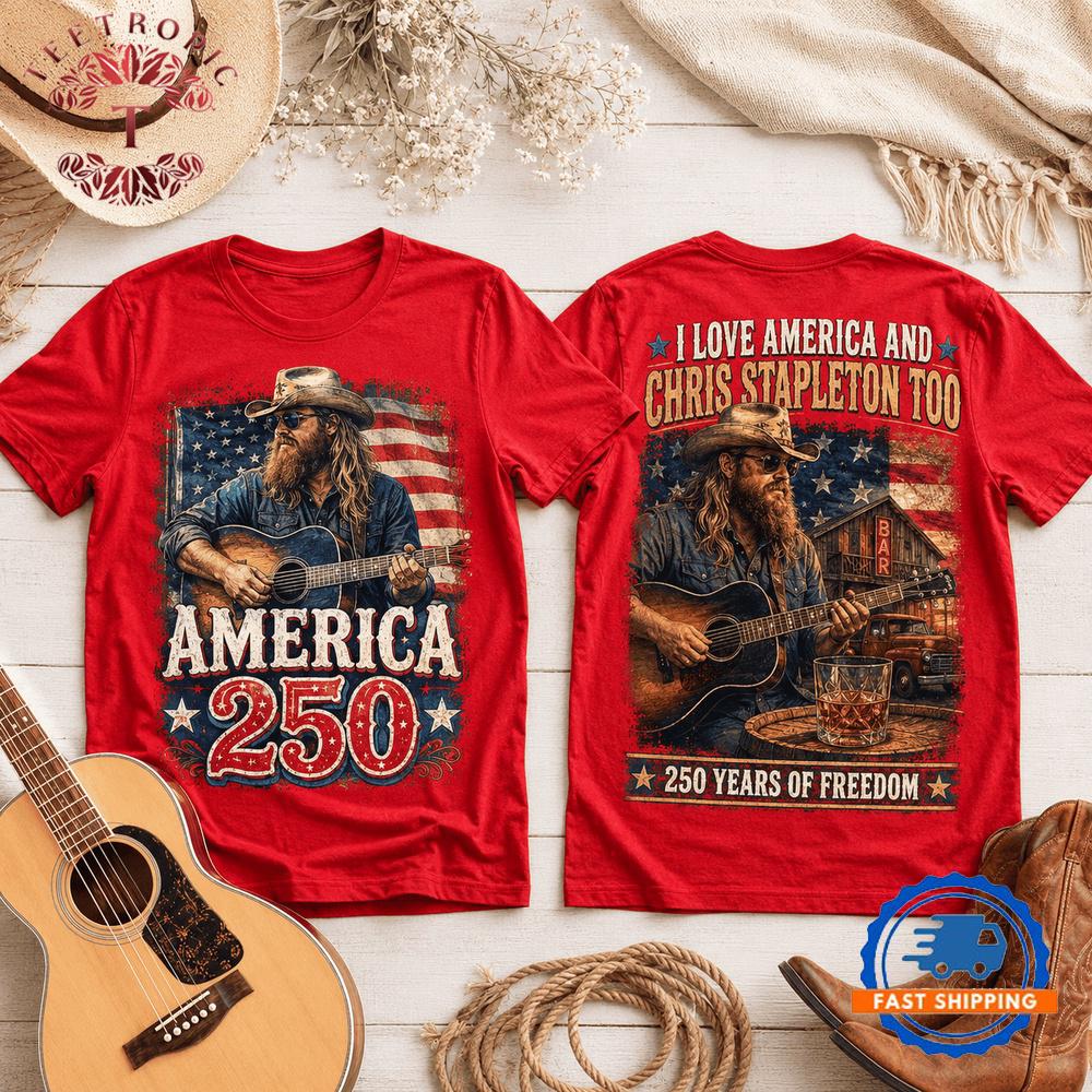 Chris Stapleton Merch X America 250 Years Of Freedom T Shirt