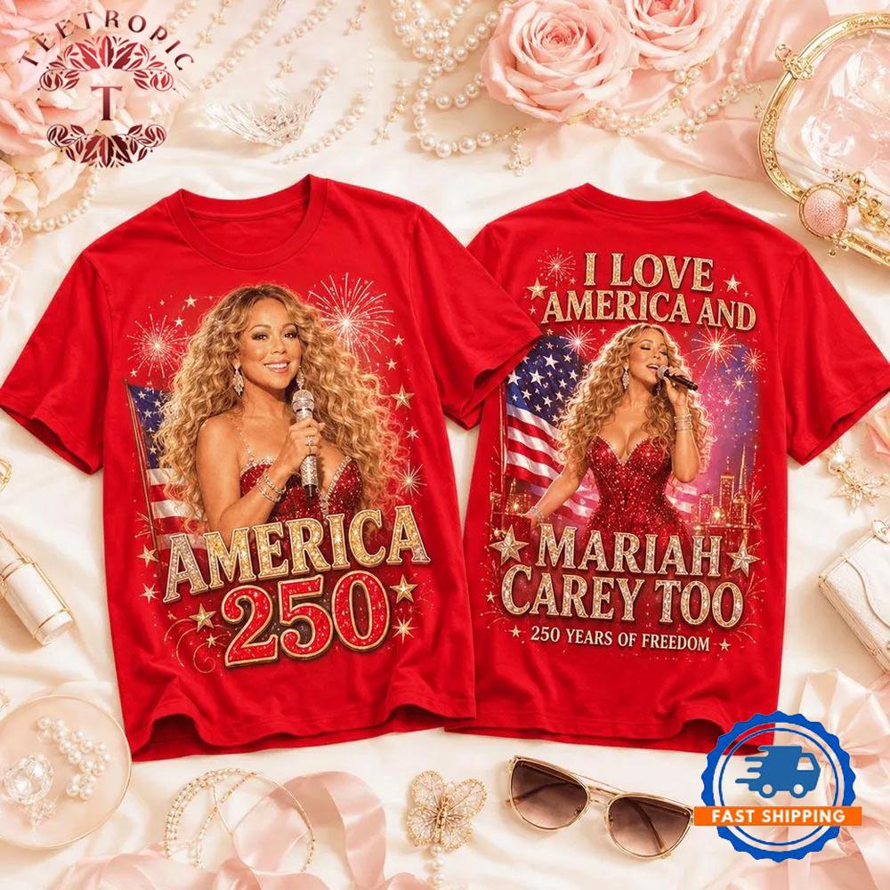 Mariah Carey 250 Years Of Freedom Unisex 3D Shirt