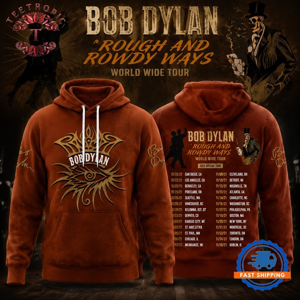 Bob Dylan Rough And Rowdy Ways World Wide Tour 2026 Hoodie